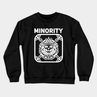 Proud minority Crewneck Sweatshirt